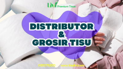 Distributor & Grosir Tisu