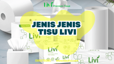 Jenis jenis Tisu Livi