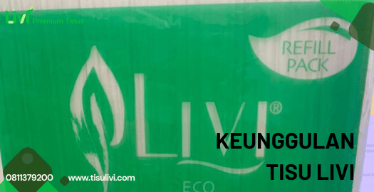 Keunggulan Tisu Livi