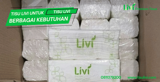 Tisu Livi untuk Berbagai Kebutuhan