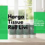 Harga Tissue Roll Livi