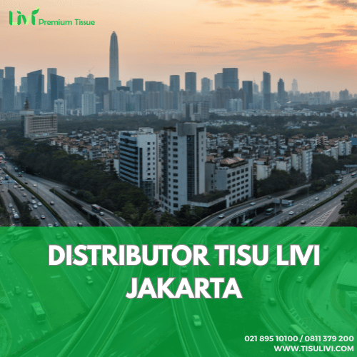 Distributor Tisu Livi Jakarta